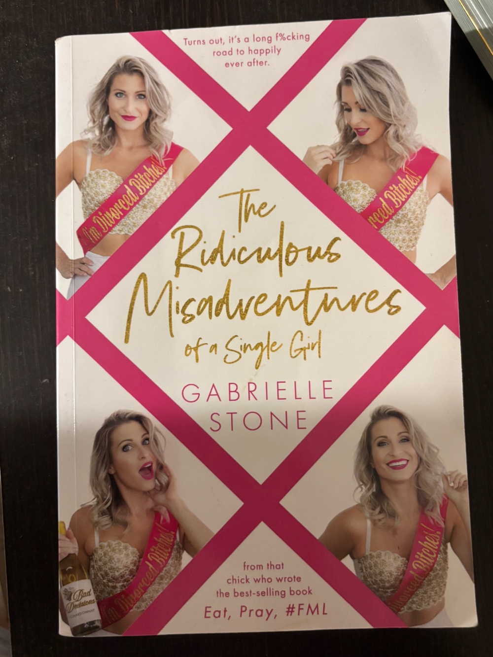 The Ridiculous Misadventures of a Single Girl, Gabrielle Stone Paperback Book